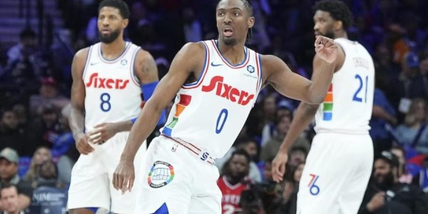 美记：76人新赛季想继续以恩比德、乔治、马克西的三巨头争冠